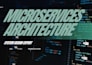 design scalable microservices architecture for your system